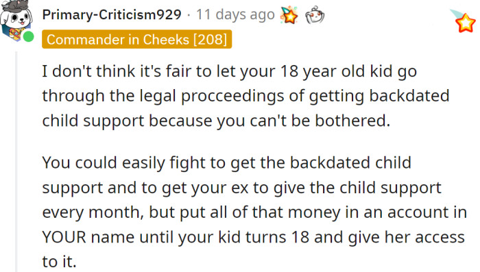 A Reddit user told her she should be the one fighting for child support, not her daughter.