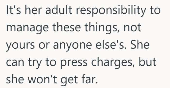 Pressing charges sounds dramatic, but paperwork still belongs to the person named on it.