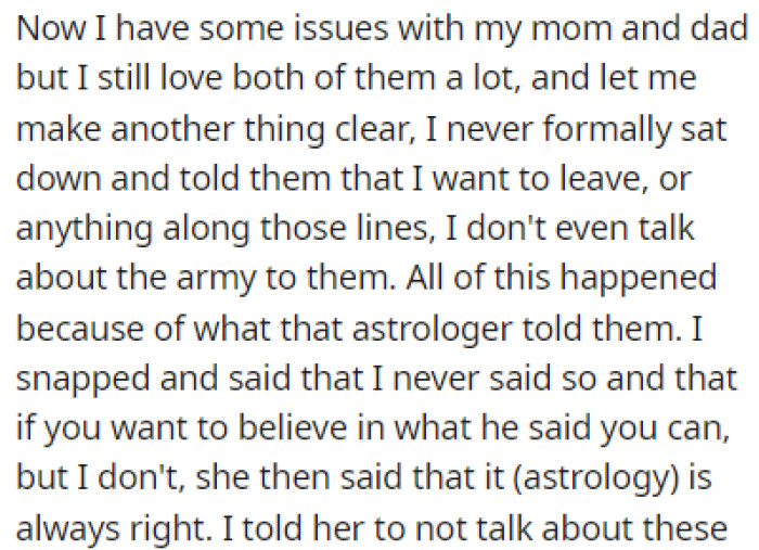 OP never talked to his parents about his dream of joining the army