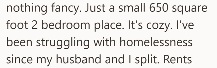 A 650 square foot condo might sound modest, but to her it feels like a lifeline.