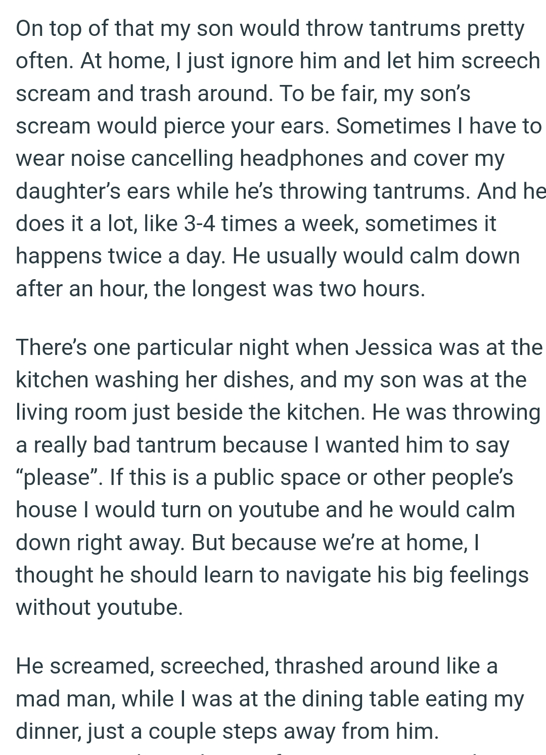 The kid usually calms down after an hour