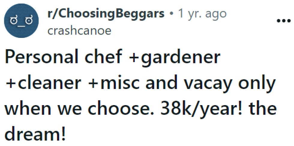 A Redditor saw an absurd job post and shared it with r/ChoosingBeggars.