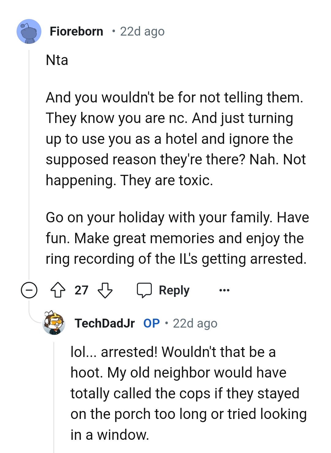 OP's Old Neighbor Would Have Called the Cops