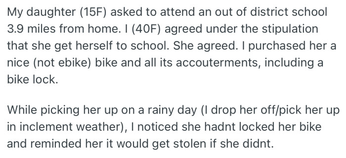 OP allowed her daughter attend an out-of-district school on the condition that she will be responsible for getting herself to school