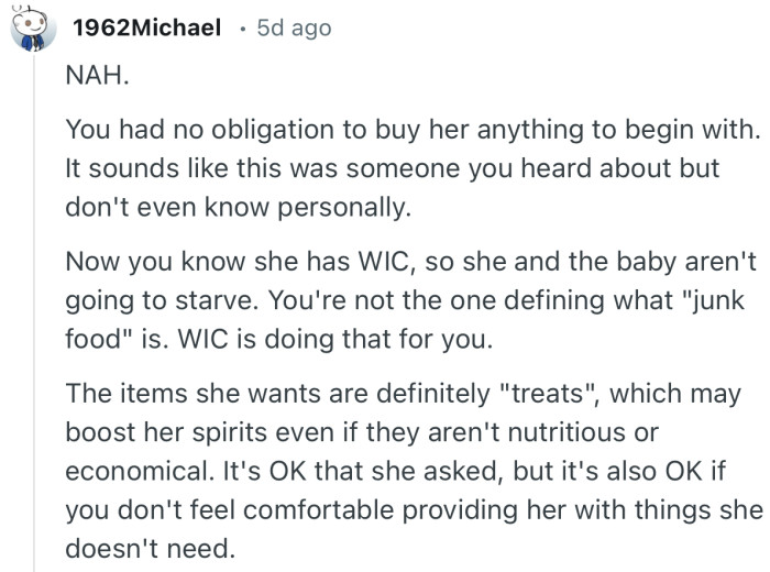 “NAH.  You had no obligation to buy her anything to begin with.”
