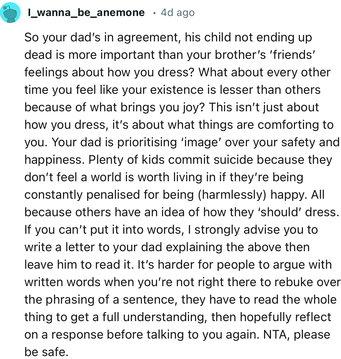 “Your dad is prioritizing ‘image’ over your safety and happiness.”