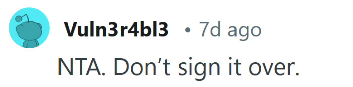 Don’t sign it over.