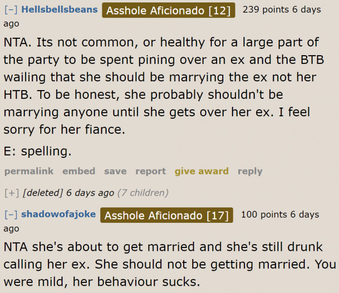The bride-to-be should reconsider her decision to marry.