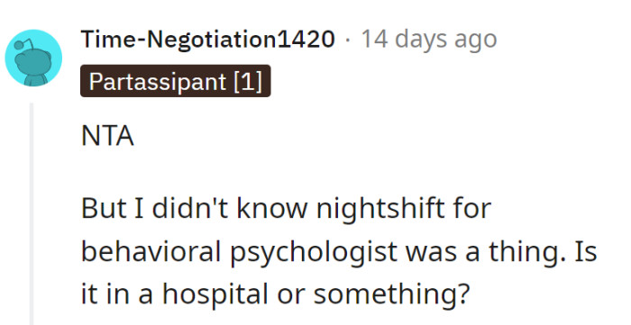 It's like behavioral therapy for vampires—night shifts included! But maybe the sister has some bat-like clients.