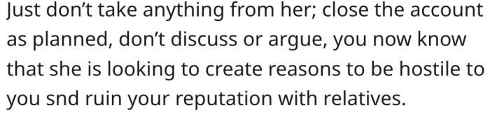 9. Her mother-in-law only needs an excuse to ruin her reputation.