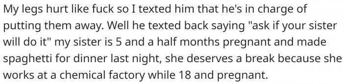 OP doesn't want to bother their sister because she is pregnant and works a physically demanding job.