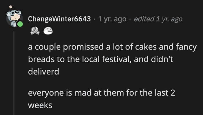 33. Oh, you do not mess with local festivals!