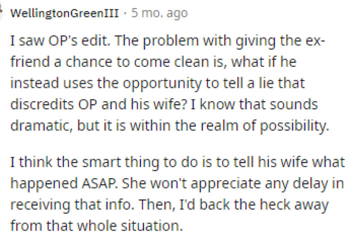 She won't appreciate it at any time, honestly, because it's just a terrible situation, but someone has to tell her.