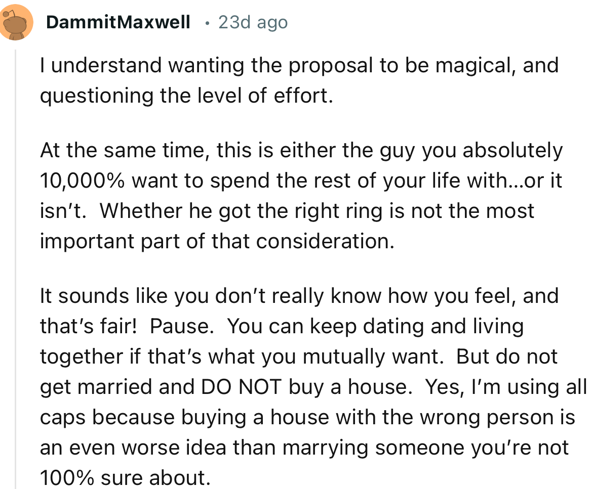 “You can keep dating and living together if that’s what you mutually want. But do not get married and DO NOT buy a house.”
