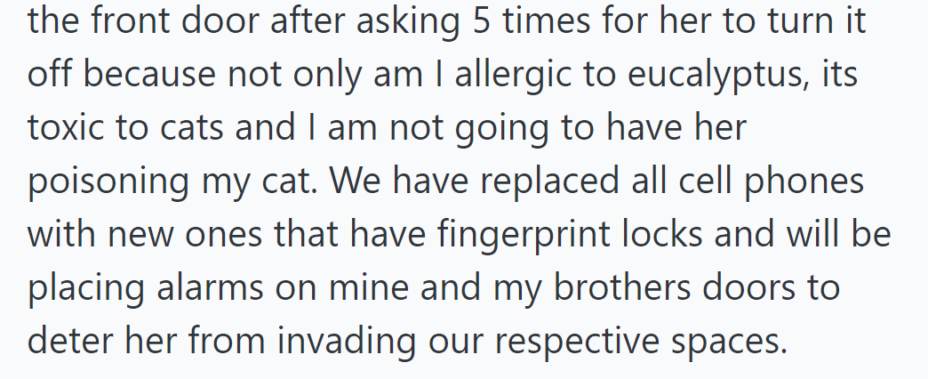 Today, they tossed the diffuser for health reasons and replaced phones with fingerprint locks to deter intrusions.