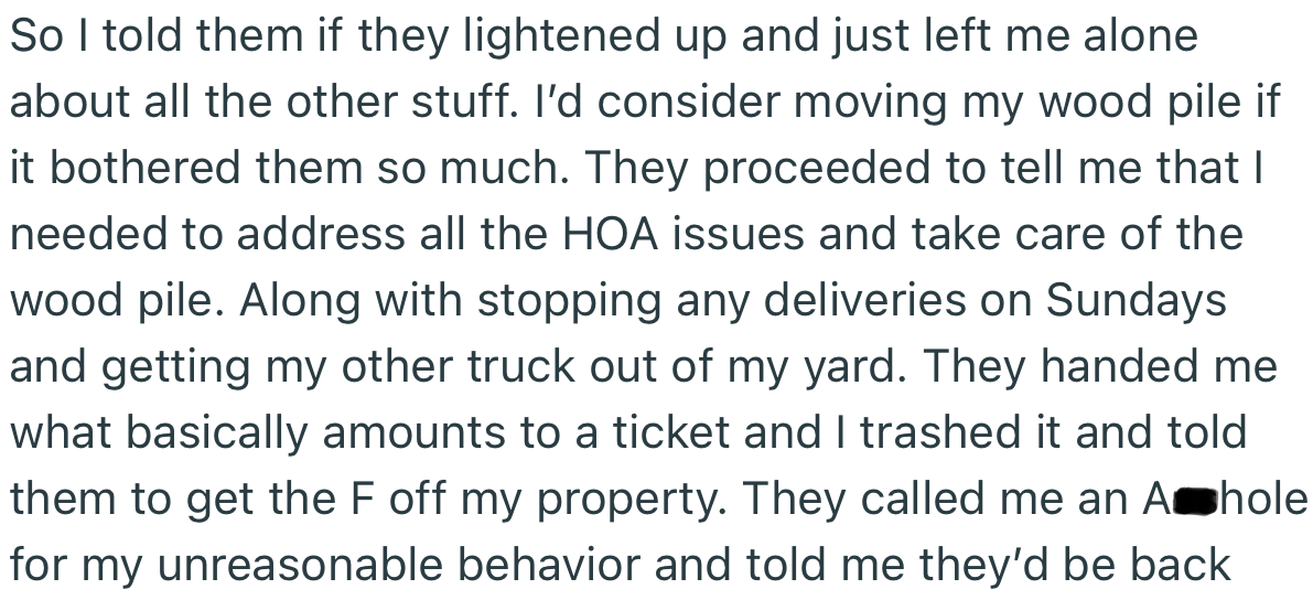 The meeting escalated, leading OP to kick the HOA officials off their property