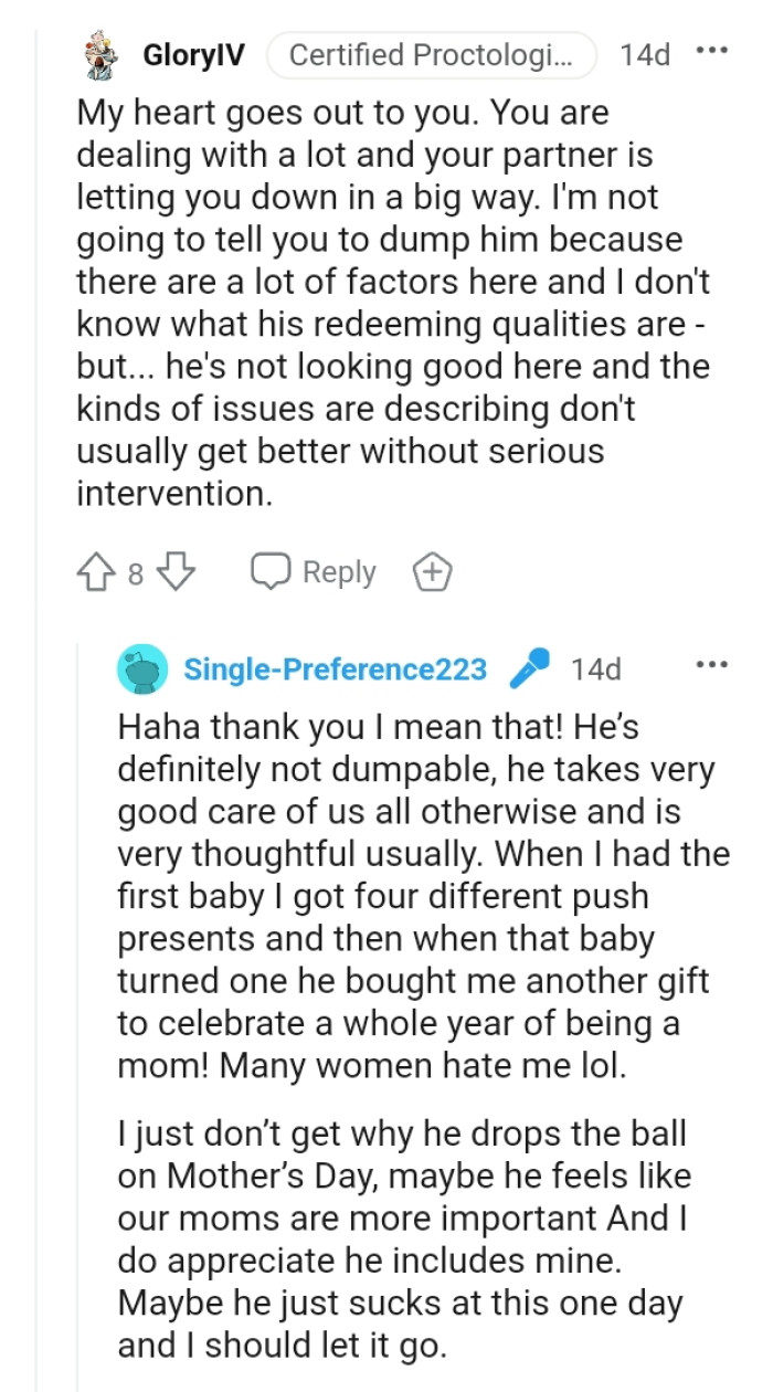 The OP is dealing with a lot, and her partner isn't helping