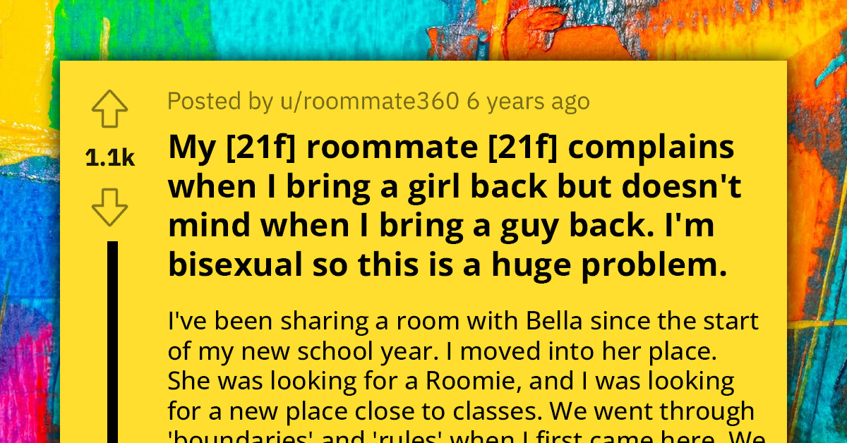 Bisexual Student Calls Out Her Roommate for Being Uncomfortable Around Her Girlfriend but Is Very Okay with Her Male Boyfriends