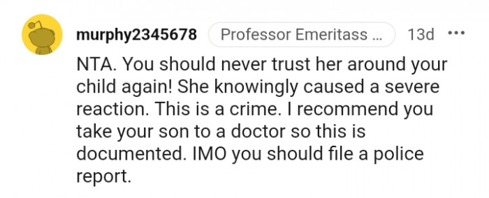 She knowingly caused a severe reaction