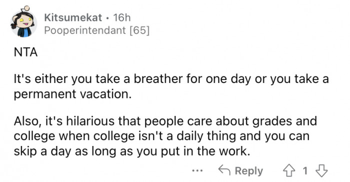 NTA. College is completely different!