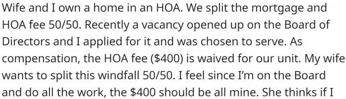 He and his wife own a home in an HOA. And OP applied for a vacancy on the Board of Directors
