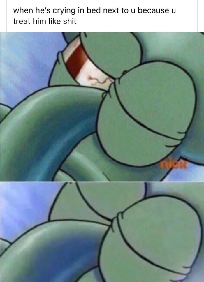 Absolutely unfazed by her boyfriend's tears