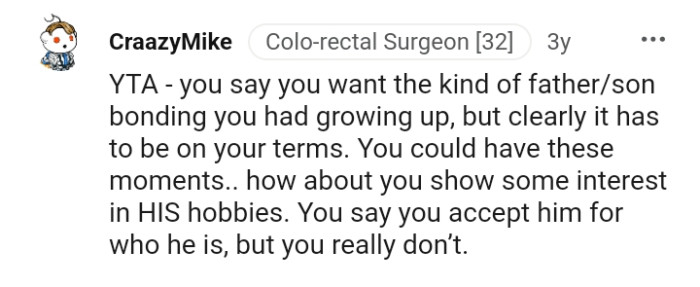 How about the OP show some interest in his hobbies