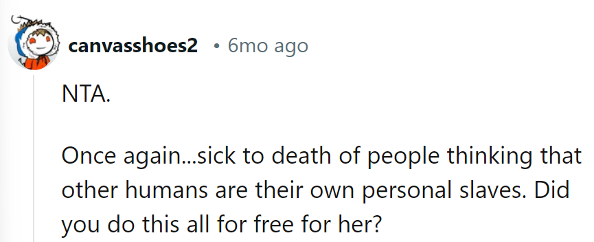 Not a genie in a bottle, just her brother. And no, he didn't sign up to be her free decorator.