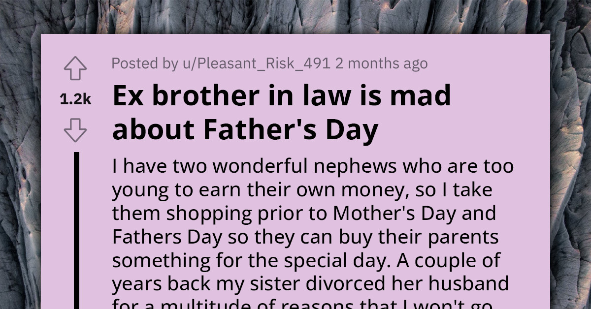Man's Hopes Get Dashed After Divorcing His Wife and Expecting Her Brother to Get Him a Father's Day Gift