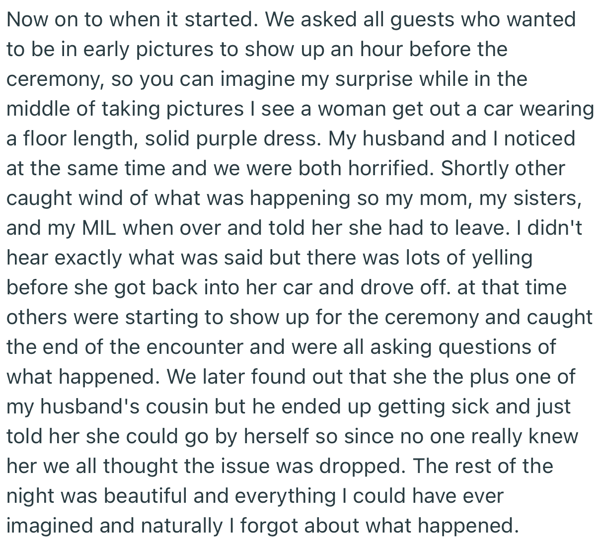 The couple was horrified to see one of the early guests step out of her car in a purple dress. Interestingly, OP’s family kicked her out before other guests started arriving.
