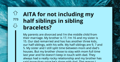 Family Tensions Rise Over Sibling Bracelets - "Should We Have Included Our Half-Siblings"