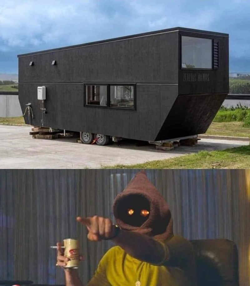 When a Jawa finds a Sandcrawler upgrade on Earth, it's love at first sight.