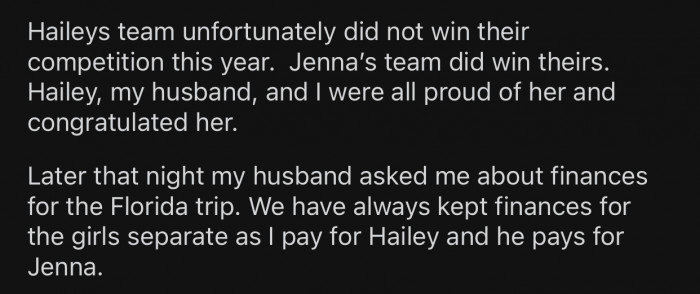 OP's daughter didn't win with her team and didn't have to go on the trip anymore.