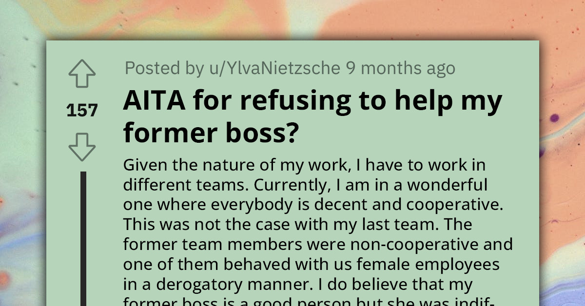Woman Asks If She Was Right for Not Helping Her Toxic Former Boss - Because Her Traditional Parents Think Otherwise