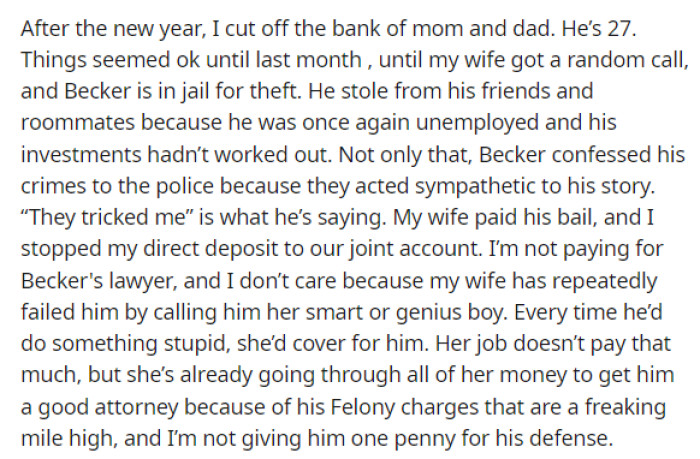 This is when he explains what was going on, how his son ended up in jail, and why they cut off money from him. He discusses the relationship between his wife and son and shares more of his opinion.