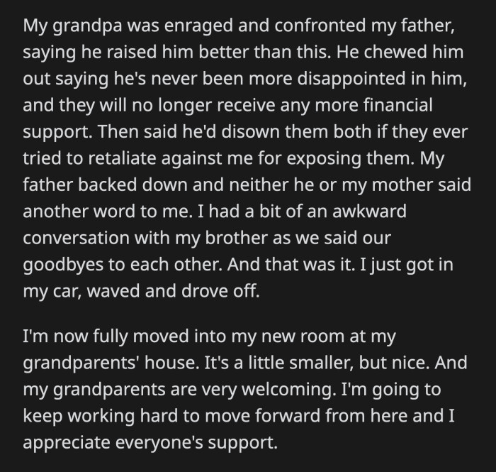 His grandpa threatened to cut off OP's dad if they punish OP for exposing them, which ended his father's rant.