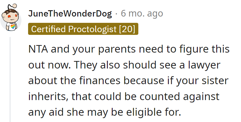 Parents need a lawyer fast. Inheritance could hurt sis's aid.