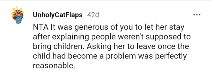 Asking Her to Leave Was Perfectly Reasonable Given the Entire Situation That Played Out