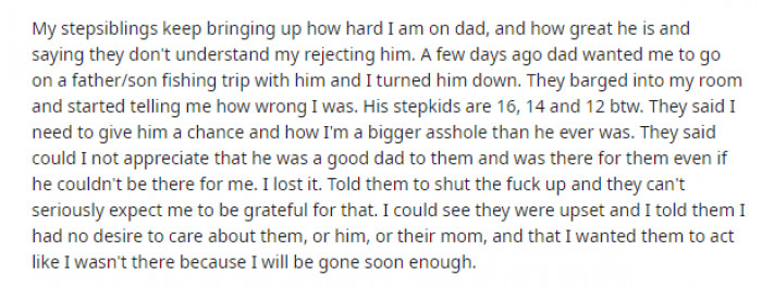 When his father recently asked him to go on a fishing trip with him, the Redditor said no.