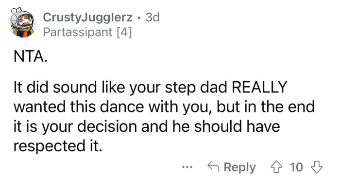 The stepfather should respect OP's decision.