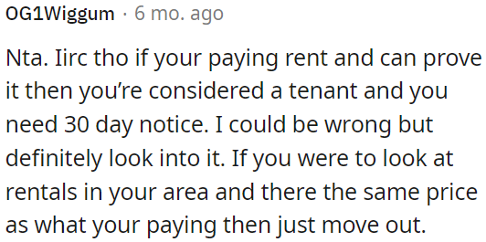 OP should check the rental prices in her area, and if they are similar to what she is paying, she could consider moving out.