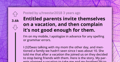 Entitled Parents Ruin Friendship In Just One Day, Complaining About The Trip They Invited Themselves On