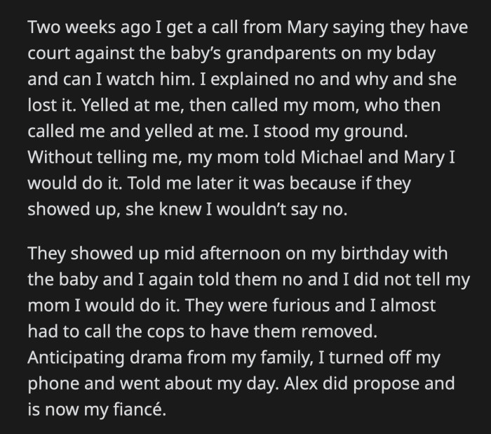OP turned her phone off, knowing that her relatives would curse at her for what happened. She and Alex did get engaged that night, as OP predicted.