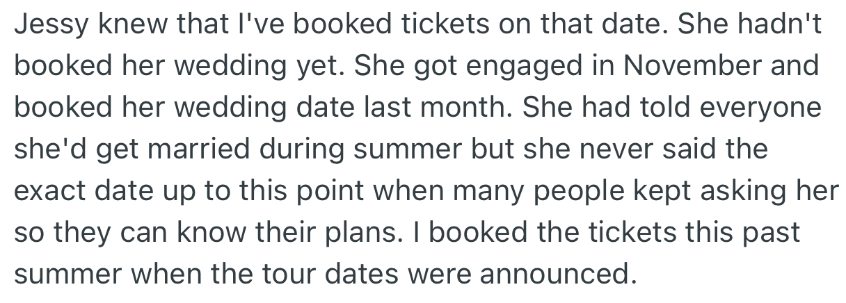 According to OP, Jessy already knew about the tour before she set her wedding date.