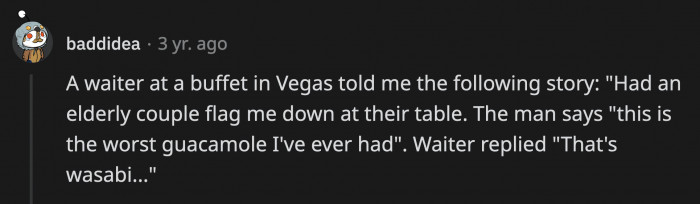 22. Did the old man eat all of the 'guacamole'?