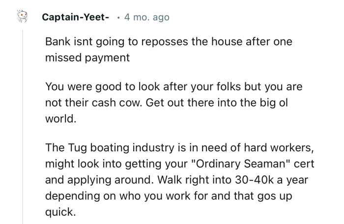 The Bank Isn't Going to Repossess the House After One Missed Payment.