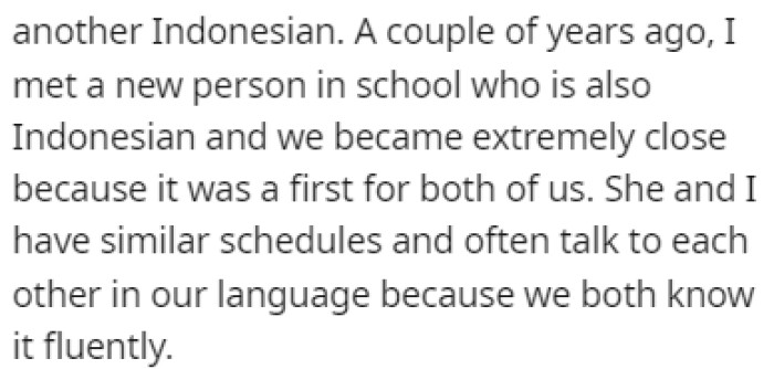 OP Quickly Became Friends with Another Indonesian Who Attended the Same School
