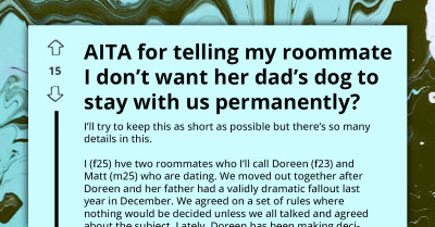 Woman Sparks Roommate Feud By Refusing To Let Their "Filthy Obese" Dog Stay Permanently