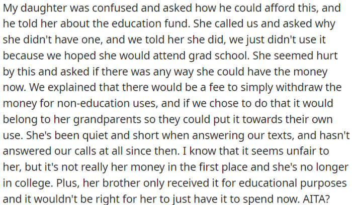 OP's daughter learned about the education funds and became upset about not having access to one.