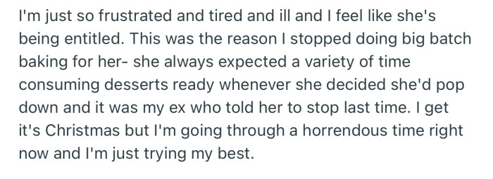 OP is going through a horrible time and is fed up with their mother’s entitlement